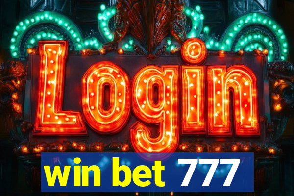 win bet 777